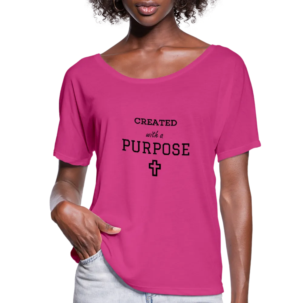 Created With A Purpose Flowy T-Shirt